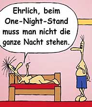 Der "One-Night-Stand", ein einmaliges sexuelles Gastspiel.